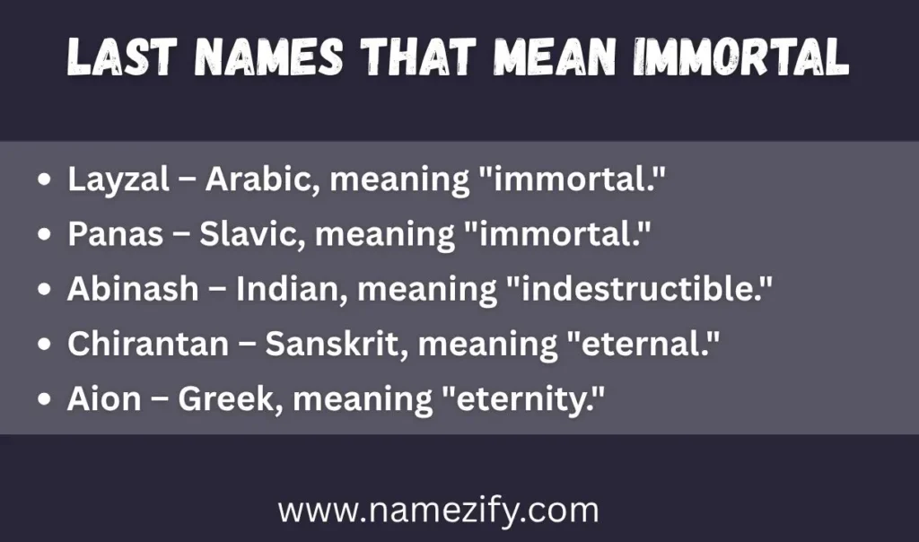 Last Names That Mean Immortal