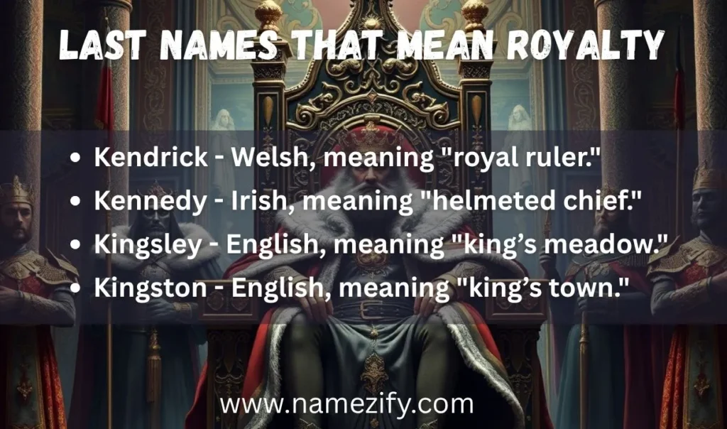 Last Names That Mean Royalty