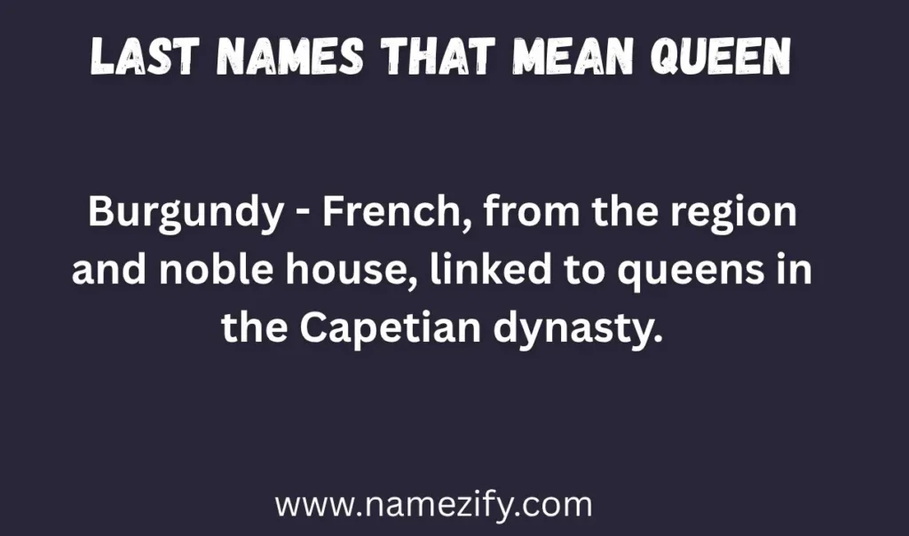 last names that mean queen 1